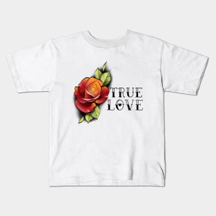 True Love Rose Kids T-Shirt